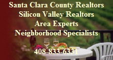 Silicon Valley Real Estate Experts-Area  Neighborhood Specialist